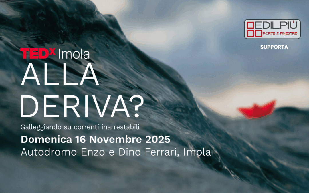 Edilpiù e TEDxImola: un legame tra innovazione e visione